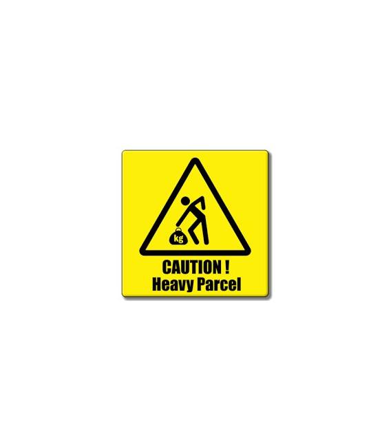 Ettiquette pour colis LOURD CAUTION HEAVY PARCEL